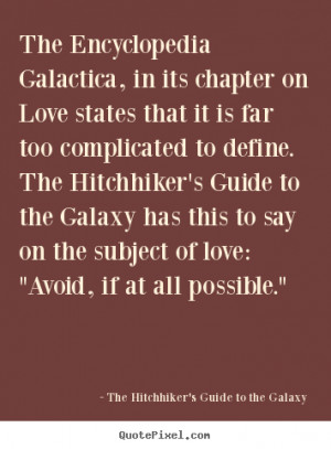 The Hitchhiker's Guide To The Galaxy poster quotes - The encyclopedia ...
