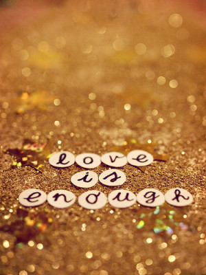 glitter, gold, inspirational, love, words