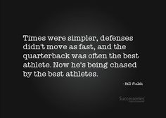 Bill Walsh Football Quotes