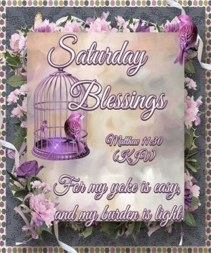 ... Saturday Blessed, Weeks Blessings Thy, Daily Quotes, Weeks Blessed Thy