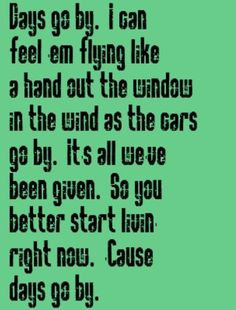 Keith Urban - Days Go By - song lyrics, music lyrics, song quotes ...