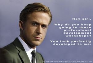 These Gosling / teacher mash-ups are too funny not to share. There are ...