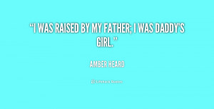 quote Amber Heard i was raised by my father i 230043 png