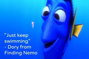 Uplifting quotes sayings just keep swimming dory from finding nemo