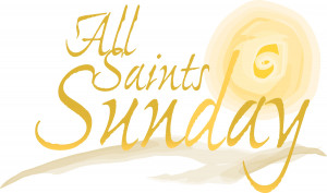All Saints Sunday ideas