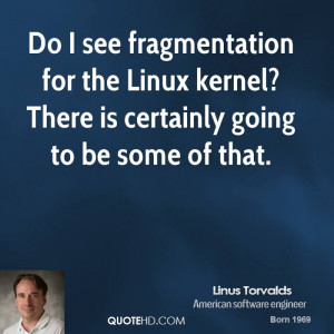 Linus Torvalds Quotes