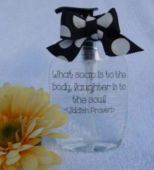 Soap Dispenser ~ Yiddish Proverb ~ Inspirational Quotes ~ Gifts for ...