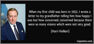 quote-when-my-first-child-was-born-in-1962-i-wrote-a-letter-to-my ...