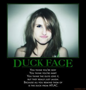 Duck Face Quote