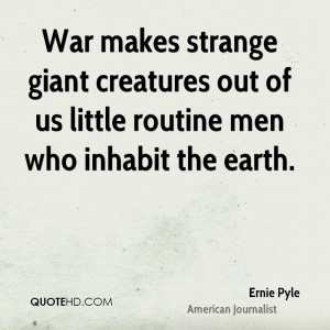 Ernie Pyle Quotes