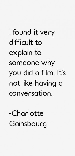 Charlotte Gainsbourg Quotes & Sayings
