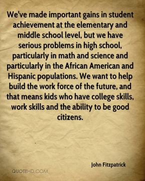 We've made important gains in student achievement at the elementary ...