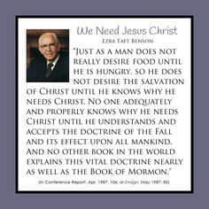 We Need Jesus Christ - Ezra Taft Benson from www ...