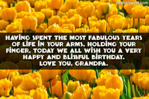 ... we all wish you a very happy and blissful birthday. Love you, grandpa