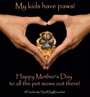 Happy Mother's Day My Kids Have Paws