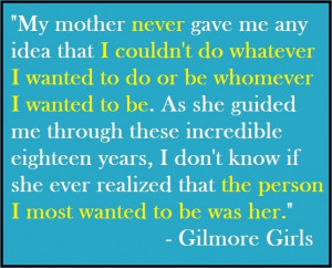 momma 3 mom 3 gilmore girls rory girls quotes graduation quotes for ...