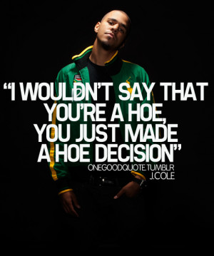Cole Tumblr Pictures Tagged as: j.cole, quote,