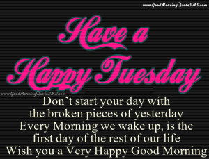Good Morning Tuesday Greetings – Beautiful Tuesday Morning Wishes ...