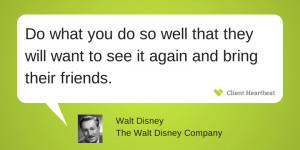 Customer Service Quotes Disney Walt disney customer