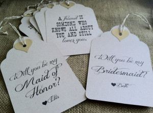 CUSTOM Wine Tags - Bridesmaids - Maid - Matron of Honor - Quotes ...