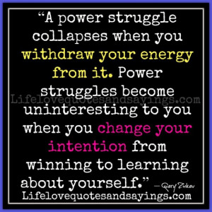 Life Struggles: A Power Struggleand This Is Love Quotes And Sayings ...
