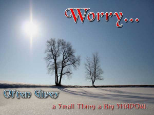Worry Image Quotes And Sayings