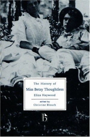 ... marking “The History of Miss Betsy Thoughtless” as Want to Read