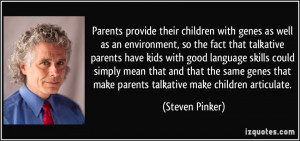Talkative Kids Parents provide their children