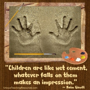 jpg-children-are-like-wet-cement-whatever-falls-on-them-makes-an ...