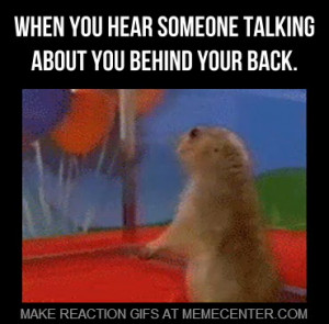 Talking Behind My Back Quotes