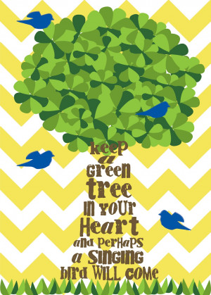 right click, save, and print to get your own green tree quote}