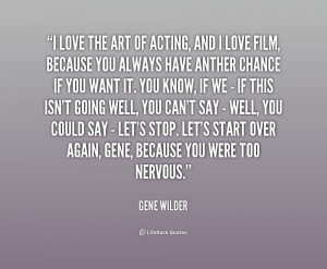 quote-Gene-Wilder-i-love-the-art-of-acting-and-228965.png