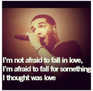 ... love, im afraid to fall for something i thought was love #quote #love