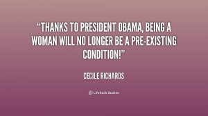 File Name : quote-Cecile-Richards-thanks-to-president-obama-being-a ...