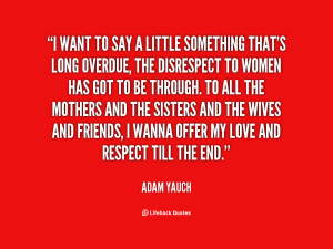 quote-Adam-Yauch-i-want-to-say-a-little-something-36664.png