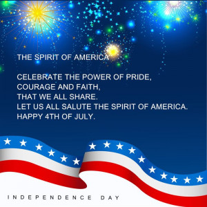 ... All Share. Let Us All Salute The Spirit Of America. Happy 4th Of July