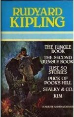 Rudyard Kipling: The Jungle Book, The Second Jungle Book, Just So ...