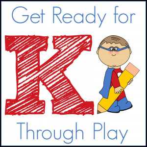 Get Ready for Kindergarten Through Play Series