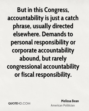 ... personal responsibility or corporate accountability abound, but rarely