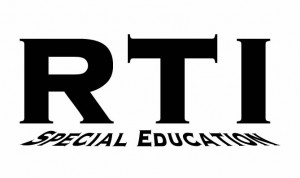 Response to Intervention”—An Excuse to Deny Services to Students ...