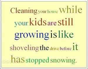 clean house more funny things cleaning quotes husband cleaning house