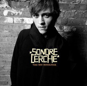Sondre Lerche - He did the amazing sound track for 