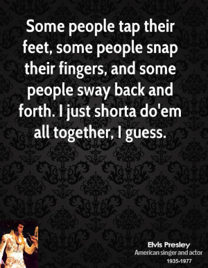 Some people tap their feet, some people snap their fingers, and some ...