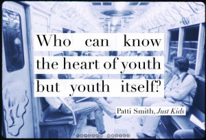 ... What matters is to know what you want and pursue it. Patti Smith