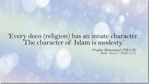 Character Of Islam Is Modesty… |Islamic Quote About Modesty
