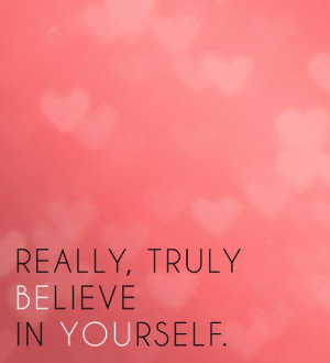 Believe in Yourself