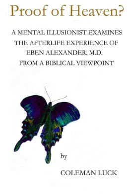 ... Afterlife Experience of Eben Alexander M.D. from a Biblical Viewpoint
