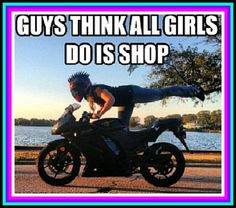 Motorcycle - sportbike - rider - quote female women girl More