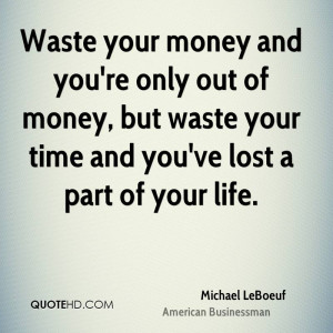 Michael LeBoeuf Time Quotes