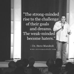 minded rise to the challenge of their goals and dreams the weak minded ...